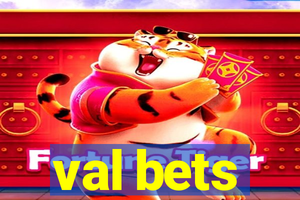 val bets